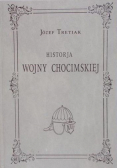 Historja wojny chocimskiej Reprint 1921 r