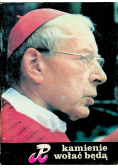 Kamienie wołać będą