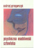 Psychiczna osobliwość człowieka