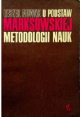 U podstaw marksistowskiej metodologii nauk