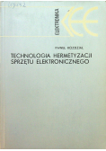 Technologia hermetyzacji sprzętu elektronicznego