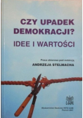 Czy upadek demokracji Idee i wartości