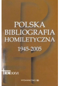 Polska Bibliografia Homiletyczna 1945 - 2005