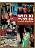 Wielki Tydzień z Janem Pawłem II