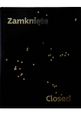 Zamknięte Closed