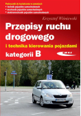 Przepisy ruchu drogowego i technika kierowania..