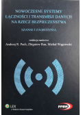 Nowoczesne systemy łączności i transmisji danych na rzecz bezpieczeństwa