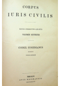 Corpus Iuris Civilis Volumen secundum Codex Iustianus 1888 r.