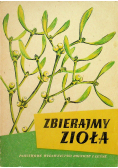 Zbierajmy zioła