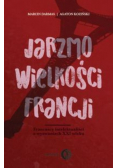 Jarzmo wielkości Francji