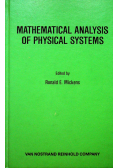 Mathematical analysis of physical systems