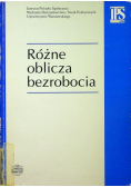 Różne oblicza bezrobocia