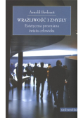 Berleant Arnold - Wrażliwość i zmysły