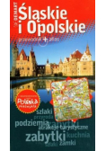 Śląskie i Opolskie przewodnik plus atlas