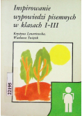 Inspirowanie wypowiedzi pisemnych w klasach I - III