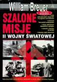 Szalone misje II wojny światowej