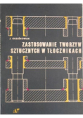 Zastosowanie tworzyw sztucznych w tłocznikach