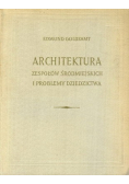 Architektura zespołów śródmiejskich i problemy dziezictwa