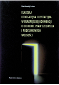 Klauzula derogacyjna i limitacyjna w Europejskiej konwencji o ochronie praw człowieka i podstawowych wolności