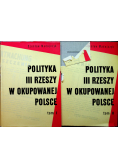 Polityka III Rzeszy w okupowanej Polsce tom I i II