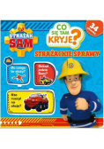 Strażak Sam. Co się tam kryje? Strażackie sprawy