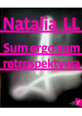 Sum ergo sum retrospektywa