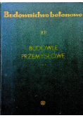 Budownictwo betonowe XII Budowle przemysłowe cz 1