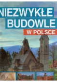 Niezwykłe budowle w Polsce