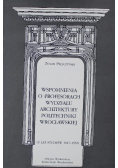 Wspomnienia o Profesorach Wydziału Architektury Politechniki Wrocławskiej