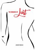 The Romance of Lust