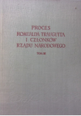 Proces Romualda Traugutta i członków Rządu Narodowego Tom 3