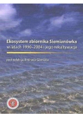 Ekosystem zbiornika Siemianówka w latach 1990 2004 i jego rekultywacja