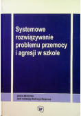 Systemowe rozwiązywanie problemu przemocy i
