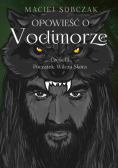Opowieści o Vodimorze część III
