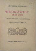 Wędrowiec i jego cień reprint z 1910 roku