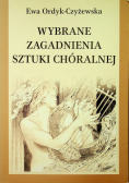 Wybrane zagadnienia sztuki chóralnej