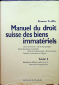Manuel du droit suisse des biens immateriels tome 1 autograf autora