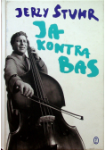 Ja kontra bas