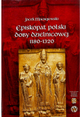 Episkopat polski doby dzielnicowej 1180-1320