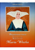Błogosławiona siostra Marta Wiecka