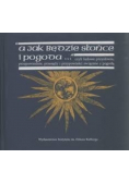 A jak będzie słońce i pogoda