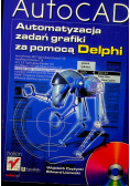AutoCAD Automatyzacja zadań grafiki za pomocą Delphi