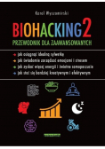 Biohacking 2 Przewodnik dla zaawansowanych