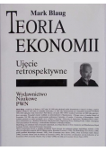 Teoria ekonomii Ujęcie retrospektywne
