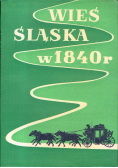 Wieś Śląska w 1840 r