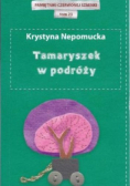 Pamiętniki czerwonej szminki Tom 23 Tamaryszek w podróży