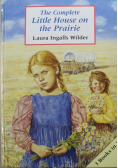 The Complete Little House on the Prairie
