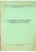 Zagadnienia współczesnej numizmatyki polskiej