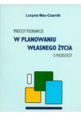 Procesy poznawcze w planowaniu własnego życia
