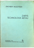 Zarys technologii metali